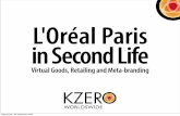 L'Oreal Paris in Second Life by KZero Worldswide