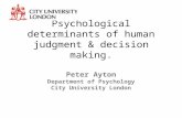 Psychological determinants of human judgment & decision making