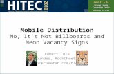 Mobile Distribution - No it's not Billboards and Neon Vacancy Signs