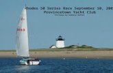 Rhodes 50 Series Provincetown Yacht Club September 10, 2009