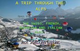 A Trip Through The Alps