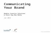 Communicating Your Brand In 2014 - Considerations For Small Businesses