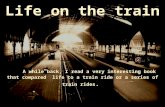 The Life Train