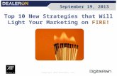 Top 10 new strategies that will light your marketing on fire!