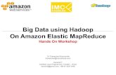 Big Data Hadoop using Amazon Elastic MapReduce: Hands-On Labs