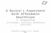 A Novice’s Experiment with Affordable Healthcare