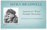 Myra Bradwell, America's "First" Female Lawyer