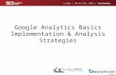 Google Analytics Implementation and Analysis Strategies - SES London 2012