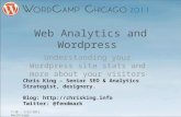 Web Analytics and Wordpress - Wordcamp Chicago 2011
