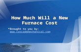 How Much Will a New Furnace Cost?