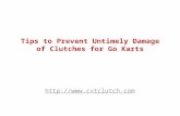 Tips to prevent untimely damage of clutches for