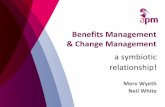 Benefits management and change management - a symbiotic relationship!