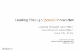 Iowa Museum Association Keynote Address - Leading Through Social Innovation