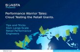 Performance Warrior Tales: Cloud Load Testing the Retail Giants
