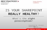 Best Practices - Is your share point really healthy?