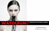Watoleum - bottled water and petroleum analysis