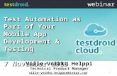 Testdroid: Test automation as part of your mobile app development & testing
