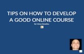 Developing a good online course