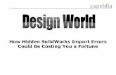 How Hidden SolidWorks Import Errors Could Be Costing You a Fortune