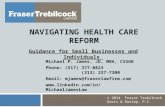 Navigating Health Care Reform: Guidance for Small Businesses & Individuals