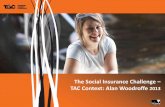 The Challenges of Ensuring Social Insurance Schemes are Sustainable and Balance Individual Choice and Scheme Viability Imperatives: The TACs Experience