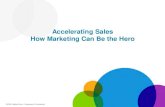 Accelerating Sales: How Marketing Can Be The Hero
