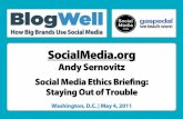 BlogWell DC Social Media Ethics Briefing, presented by Andy Sernovitz