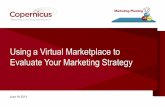 Using a Virtual Marketplace to Evaluate Your Marketing Strategy