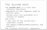 The system unit