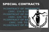 Special  Contracts: Indemnity,Guarantee,Bailment and Pledge