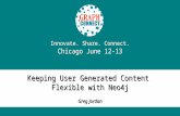 Keeping User Generated Content Flexible with Neo4j - Greg Jordan @ GraphConnect Chicago 2013