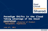 Paradigm Shifts in the Cloud: Why Doing It the Old Way Won't Work
