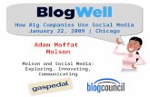 BlogWell Chicago Social Media Case Study: Molson, presented by Adam Moffat