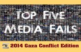 Top Five Media Fails, Gaza Conflict Edition