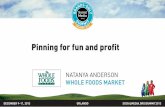 Pinning for fun and profit, presented by Natanya Anderson