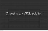 Selecting the Right NoSQL Tool for the Job