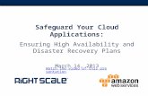 RightScale Webinar: Safeguard Your Cloud Apps by Ensuring High Availability & Disaster Recovery Plans with RightScale & AWS