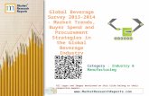 Global Beverage Survey 2013-2014 - A Report on Buyer Spend and Procurement Strategies