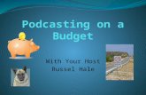 Podcasting On A Budget - Podcamp Toronto 2010