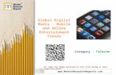 Global Digital Media - Mobile and Online Entertainment Trends