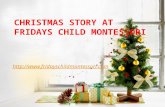 Christmas story at fridays child montessori
