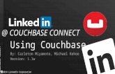 Couchbase at LinkedIn: Couchbase Connect 2014