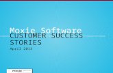 Moxie's Customers Share Their Success!