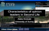 Characteristics of Opinion Leaders in Second Life