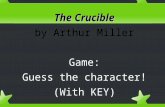 "The Crucible": Guess the character
