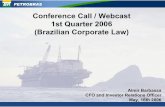 Webcast: Results Announcement - 1st Quarter 2006 (Brazilian Corporate Law)
