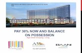 **BAANI CENTER POINT - PAY 30% NOW AND BALANCE ON POSSESSION**