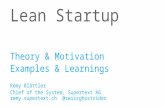 The Lean Startup (Theory & Motivation - Examples & Learnings)