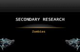 Secondary research Zombies