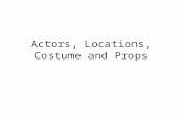 Actors, locations, costume and props  draft 2